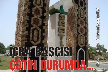 SAATLININ İCRA BAŞÇISI NƏYİN GÜDAZINA GEDİR?