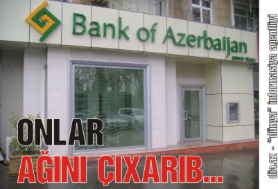 FHN ŞEFİNİN BANKINI KİMLƏR, NİYƏ YOXLATDIRIR?