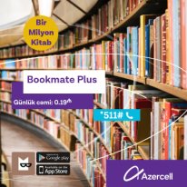 Azercell-in yeni “Bookmate plus” paketi ilə dünya ədəbiyyatı sizin smartfonunuzda!