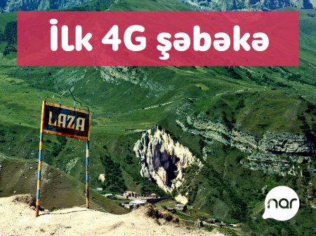 “Nar” Qusarın Laza kəndini 4G şəbəkəsi ilə təmin etdi