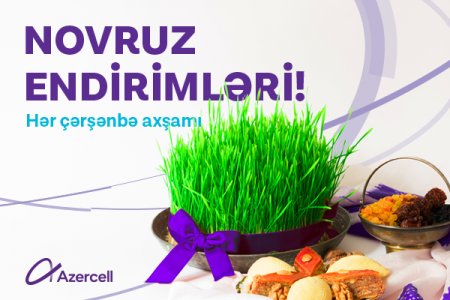 İlk Novruz hədiyyəniz Azercell-dən olsun