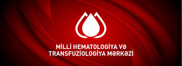 Milli Hematologiya və Transfuziologiya Mərkəzində nə baş verir?