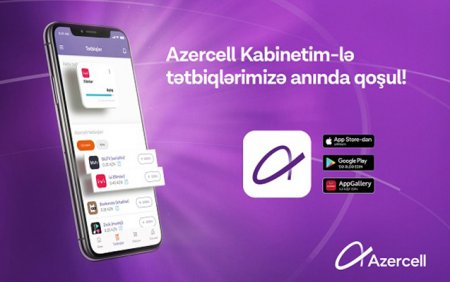 Azercell mobil tətbiqləri artıq “Kabinetim”də!