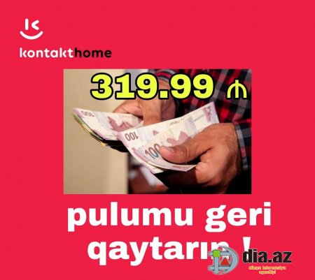 Vətəndaş Kontakt Home-a səsləndi: PULUMU QAYTARIN!