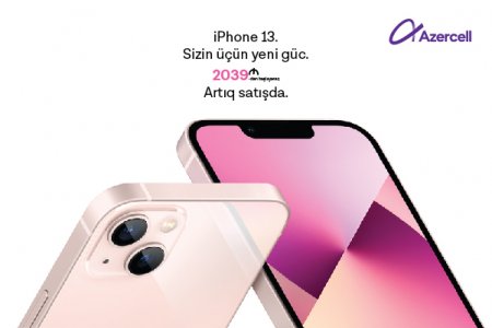 50GB mobil internet hədiyyəli ən yeni model iPhone 13 smartfonları artıq Azercell Eksklüziv mağazalarında!