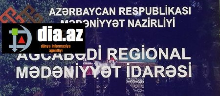 Ağcabədi Regional Mədəniyyət İdarəsində Əbülfəs Qarayev ƏNƏNƏLƏRİ...