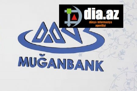 “Muğanbank”dan istiqraz dələduzluğu 