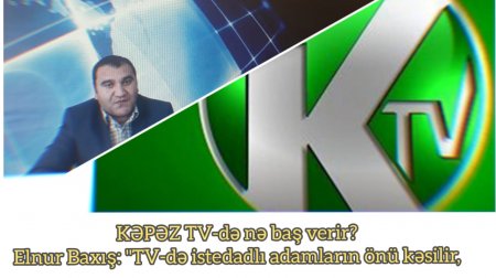 KƏPƏZ TV-də nələr baş verir? 