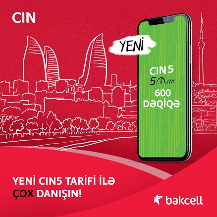 “Bakcell”in yeni CİN tarifləri ilə daha çox danış