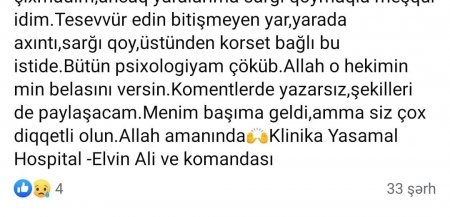 "Bir günün içində 2 dəfə əməliyyat olundum... Sağ çıxanda sevindim..."